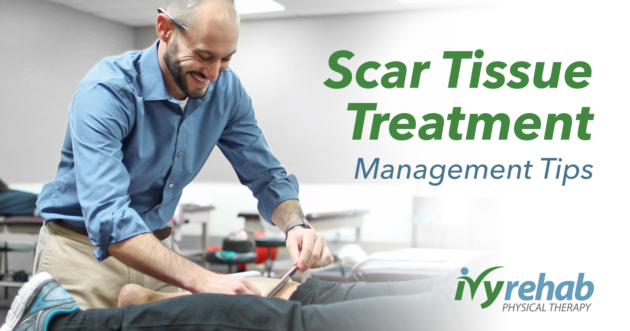 Scar Tissue Massage and Management