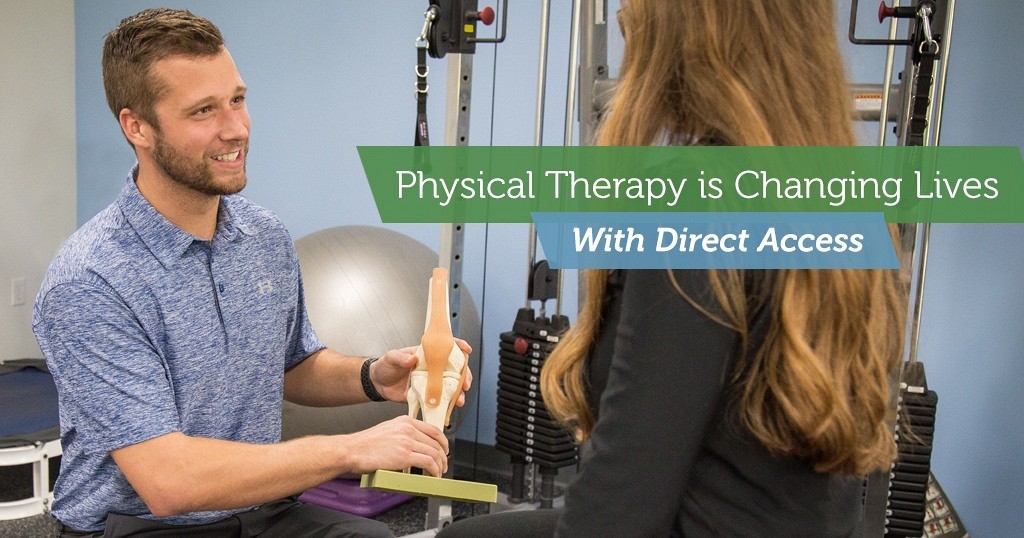 Physical Therapy is Changing Lives with Direct Access