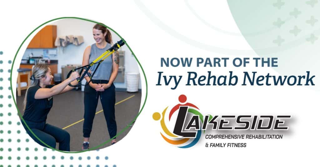 Ivy Rehab Partners with Lakeside Comprehensive Rehabilitation