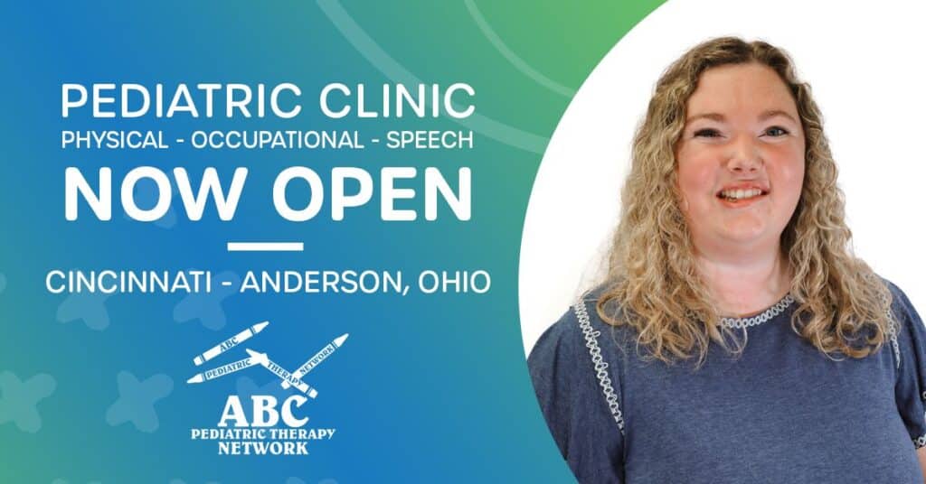 ABC Pediatric Therapy opens Third Cincinnati location in the Anderson Area of Ohio      