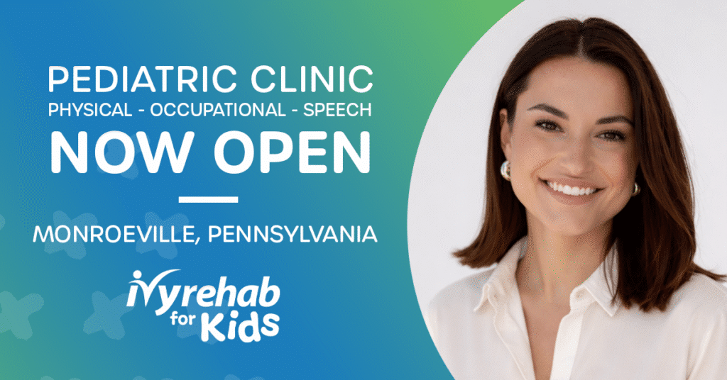 Justine Stotler, Pediatric Occupational Therapist, Leads the Opening of Ivy Rehab for Kids in Monroeville, PA