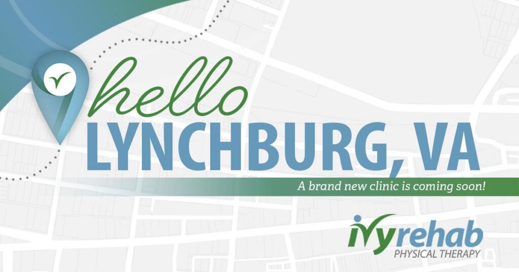 New Ivy Rehab Physical Therapy Clinic Coming to Lynchburg, VA