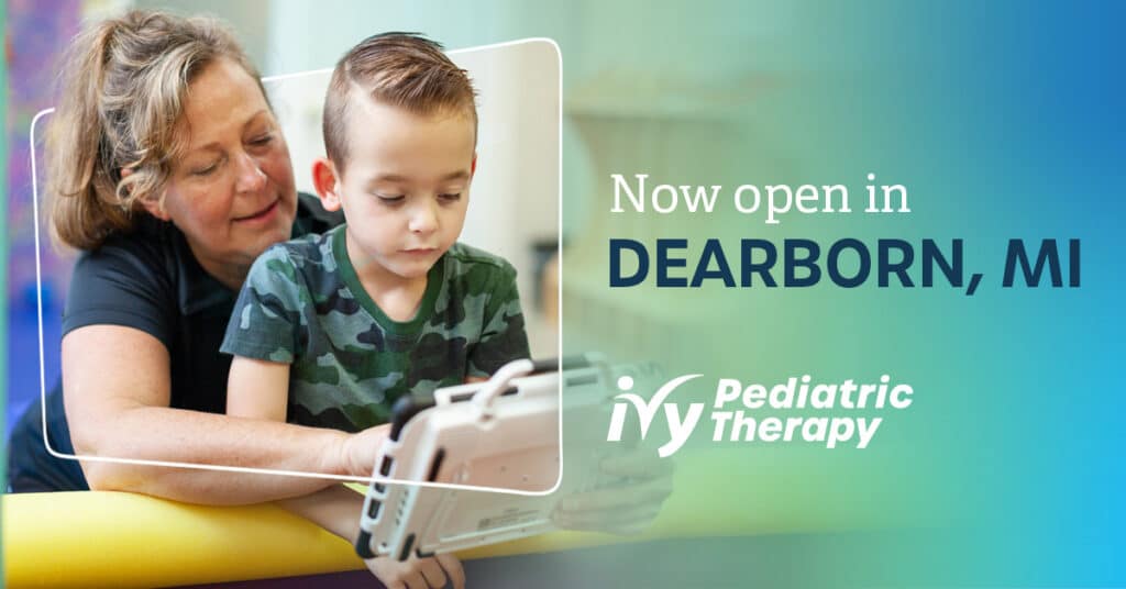Ivy Pediatric Therapy Is Now Serving Dearborn, MI